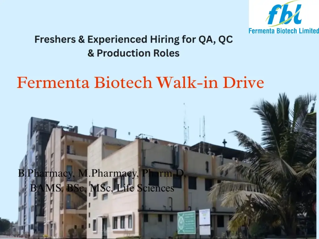 Fermenta Biotech Walk-in Drive 2026 Freshers & Experienced Hiring for QA, QC & Production Roles