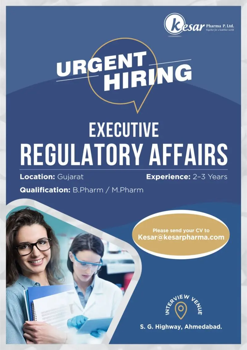 Kesar Hiring Regulatory Affairs Executive 3 Kesar Hiring Regulatory Affairs Executive