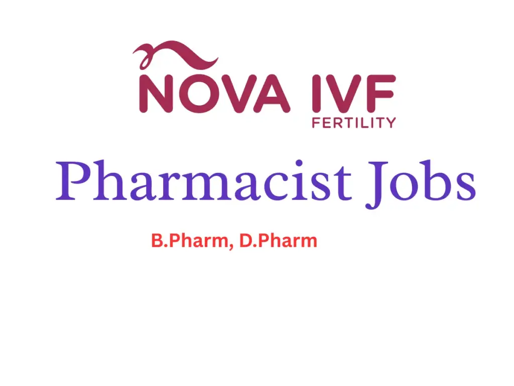 Nova IVF Pharmacist Job in Namakkal