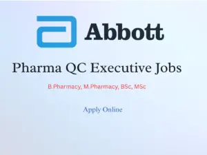 Pharma QC Executive Jobs for Experienced Candidates Abbott
