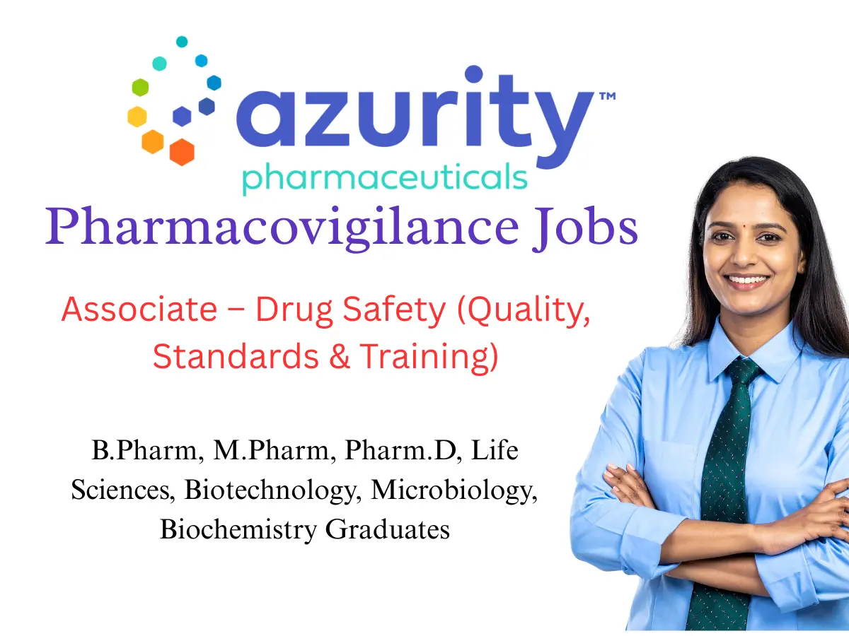 Pharma Biotech Job search & Career 16 Pharmacovigilance Drug Safety Associate in Hyderabad – Azurity Pharmaceuticals