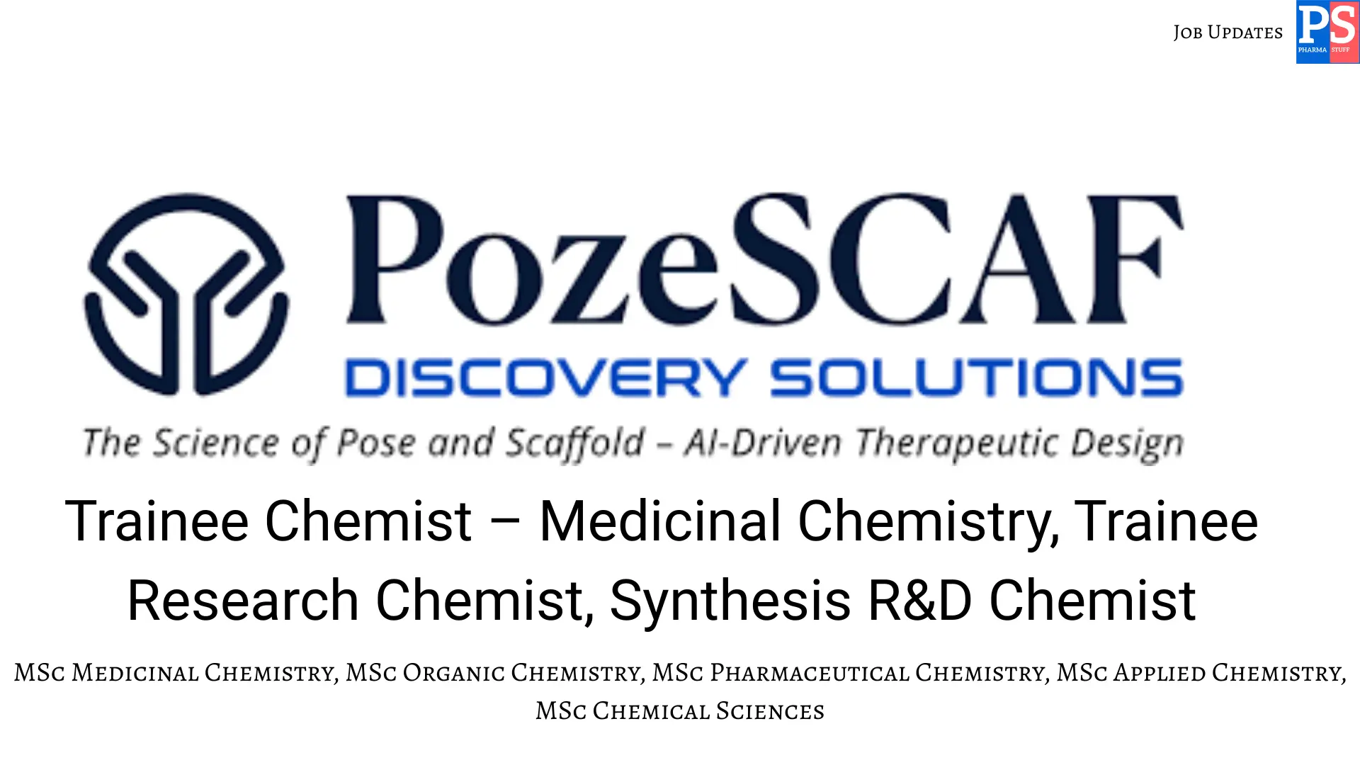 Pharma Biotech Job search & Career 17 PozeSCAF Discovery Solutions Hiring 3 Trainee Chemist