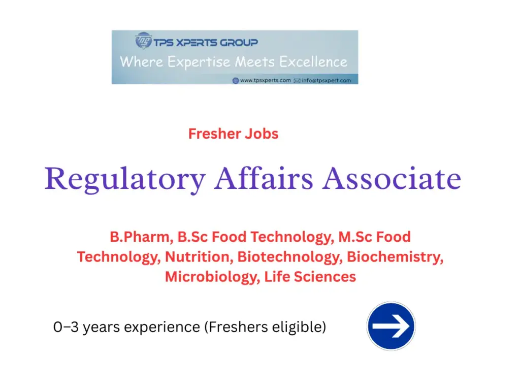 Regulatory Affairs Fresher Hiring - TPS Xperts Group
