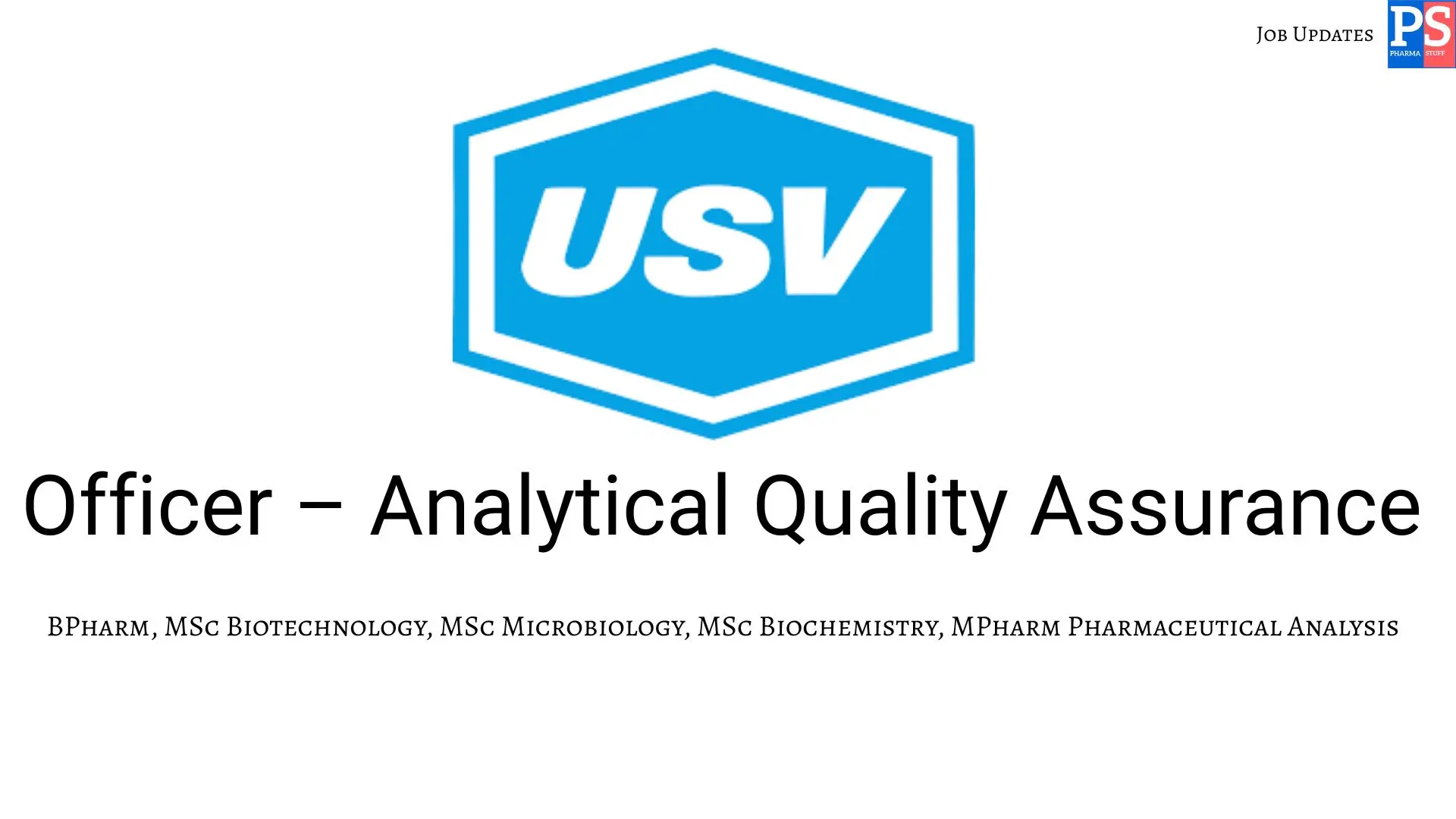 Pharma Biotech Job search & Career 22 USV Hiring Officer – Analytical Quality Assurance