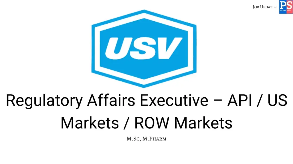 USV Hiring Regulatory Affairs Executive
