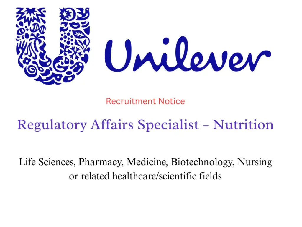 Unilever Hiring Regulatory Affairs Specialist – Nutrition