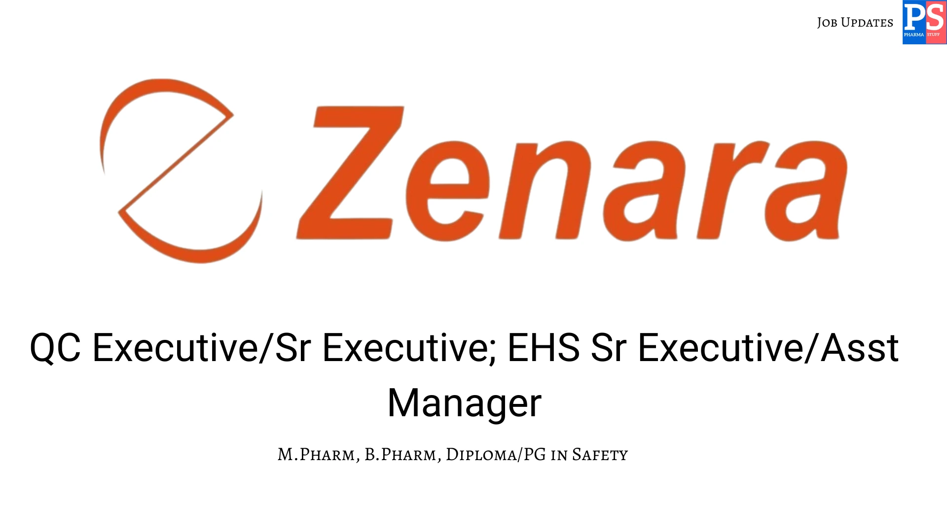 Pharma Biotech Job search & Career 8 Zenara Walk in QC Executive EHS Sr