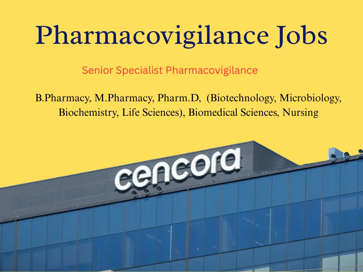 Cencora Hiring Senior Specialist Pharmacovigilance