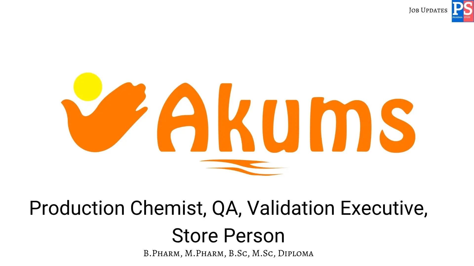 Akums HiringAPI Production Validation QA Store