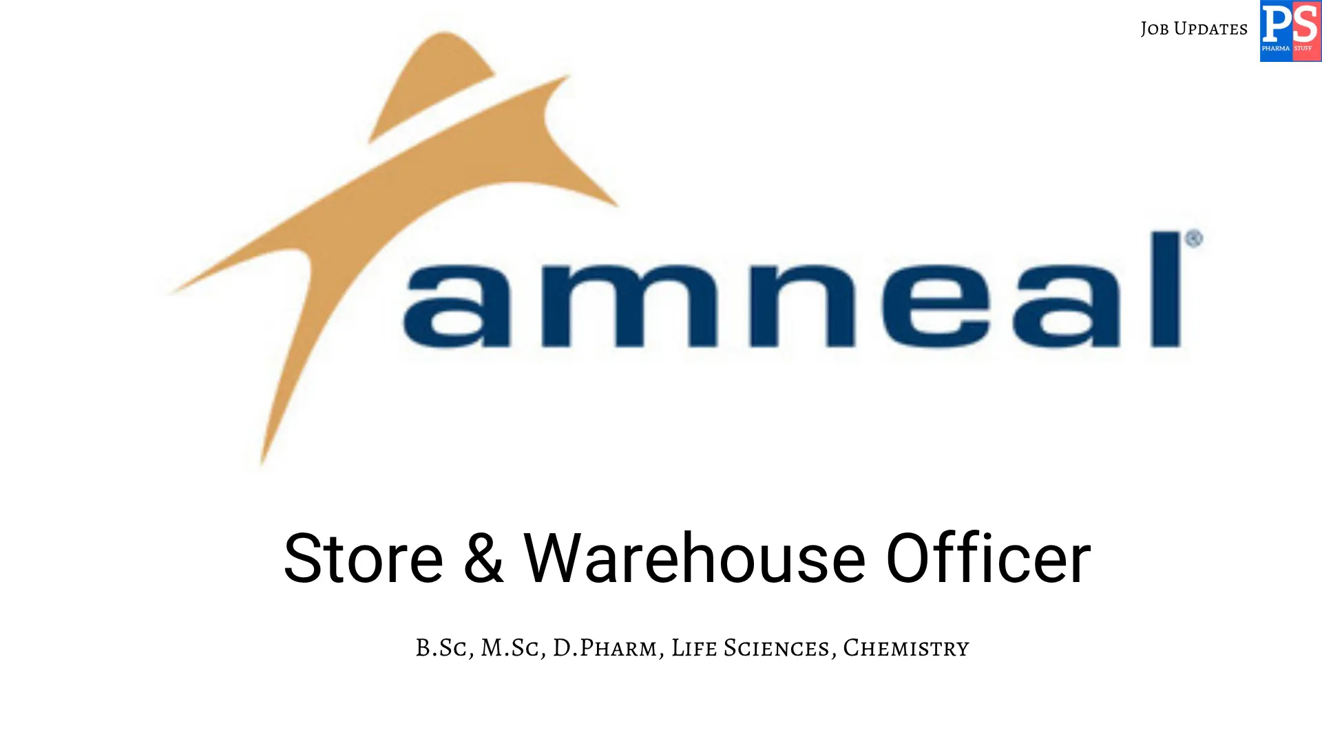 Amneal Hiring Store Warehouse Officer