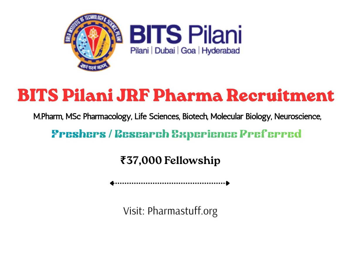 Pharma Biotech Job search & Career 4 BITS Pilani JRF – ₹37000 Fellowship for Pharma Candidates
