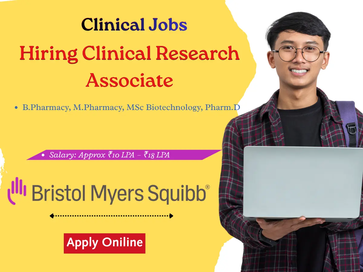 Bristol Myers Squibb Hiring Clinical Research Associate