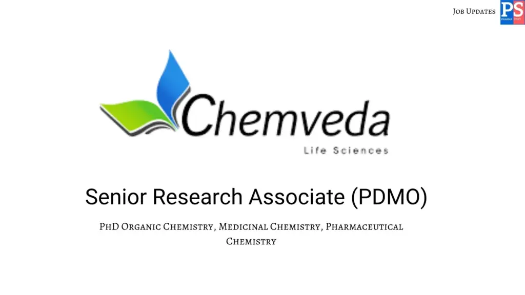 Chemveda Walk-In Senior Research Associate