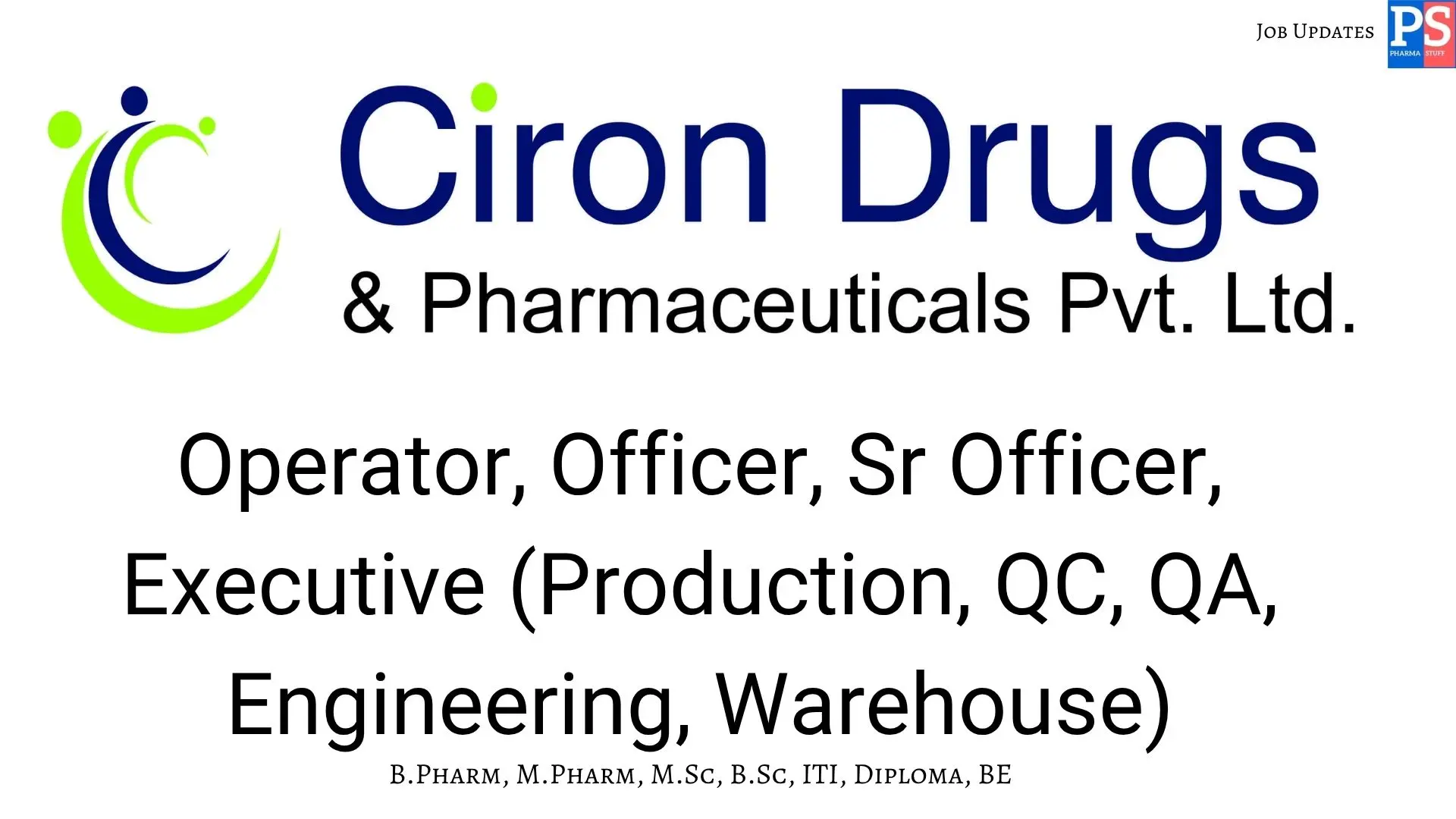 Ciron Drugs walk in Production QC QA