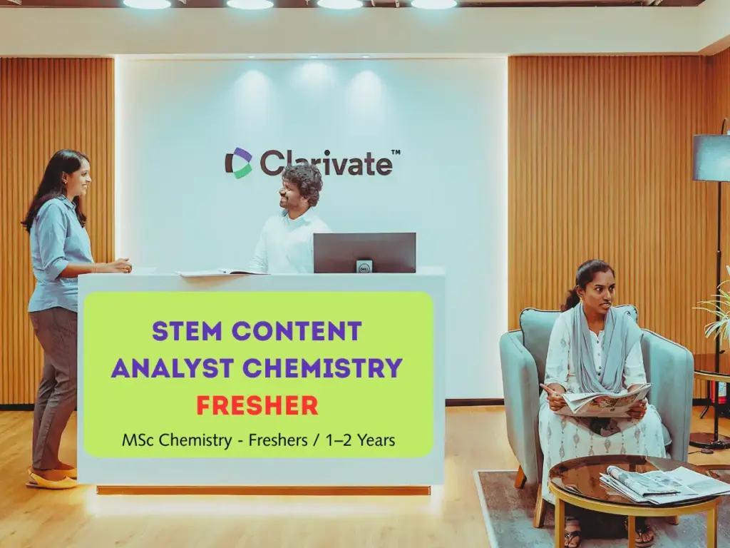 Clarivate STEM Content Analyst Chemistry Fresher