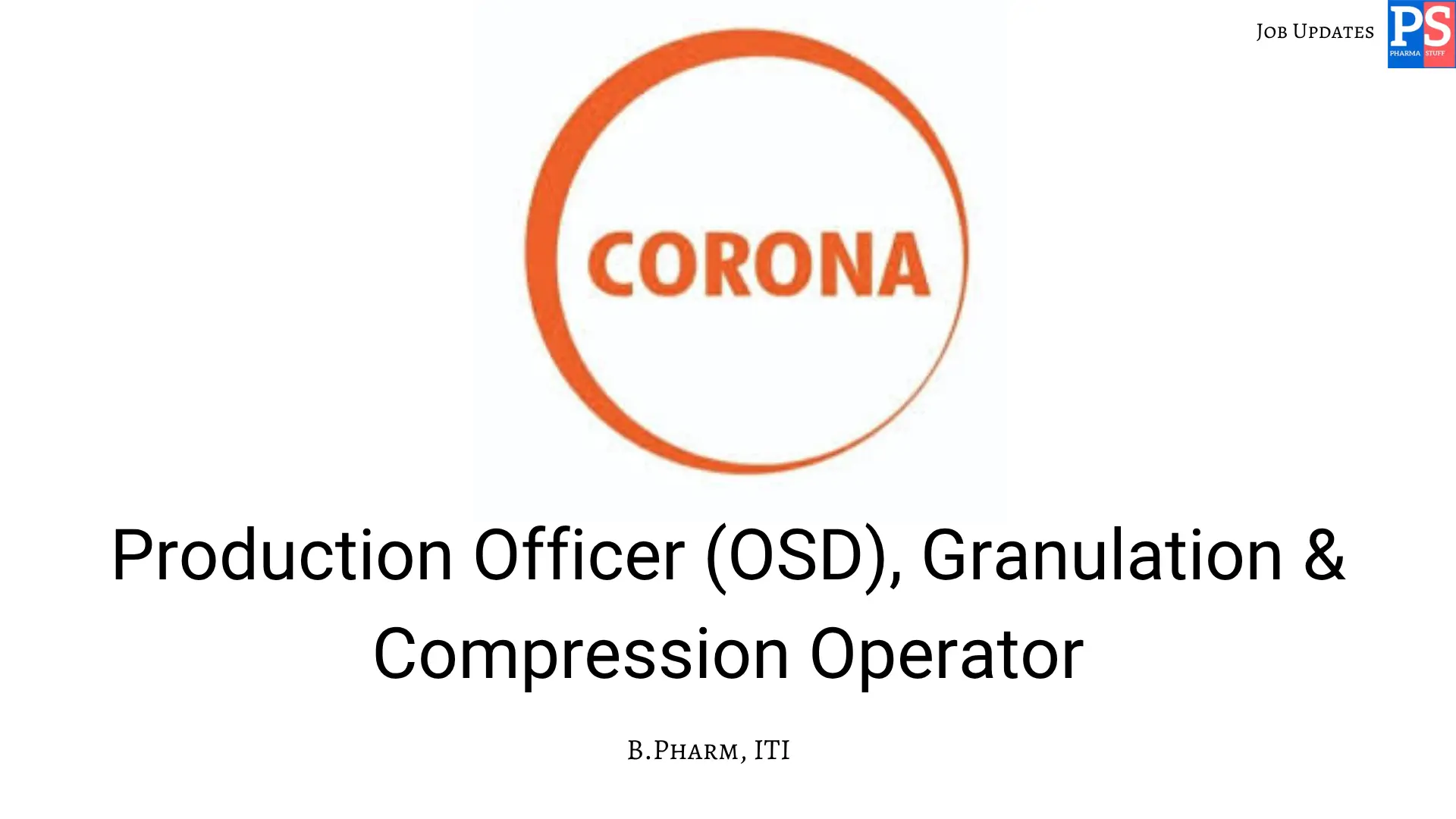 Corona Hiring Production Officers Operators – OSD