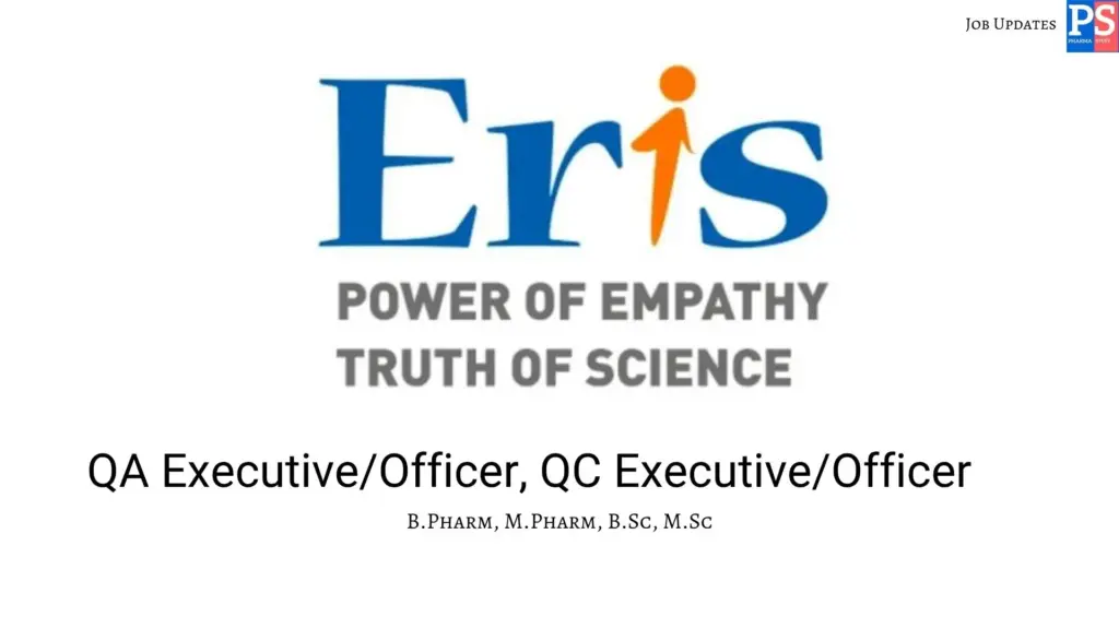 Eris Hiring QA ExecutiveOfficer, QC ExecutiveOfficer