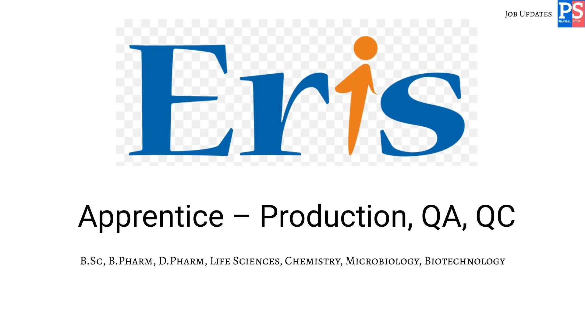 Pharma Biotech Job search & Career 18 Eris Hiring in Production QA QC 1