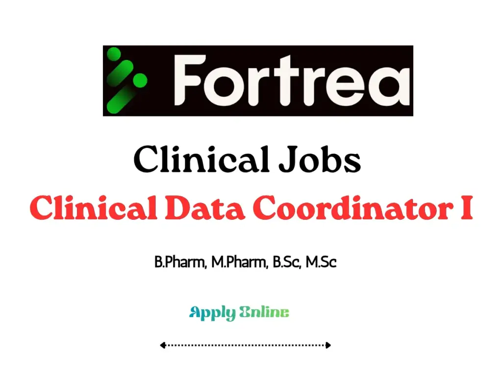 Fortrea Hiring Clinical Data Coordinator I