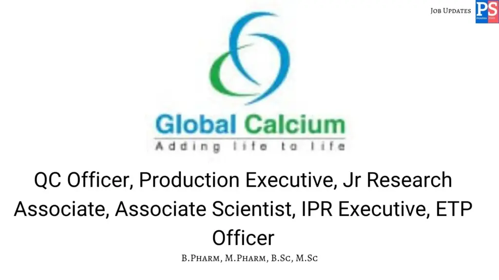 Global Calcium Hiring QC, Production, R&D
