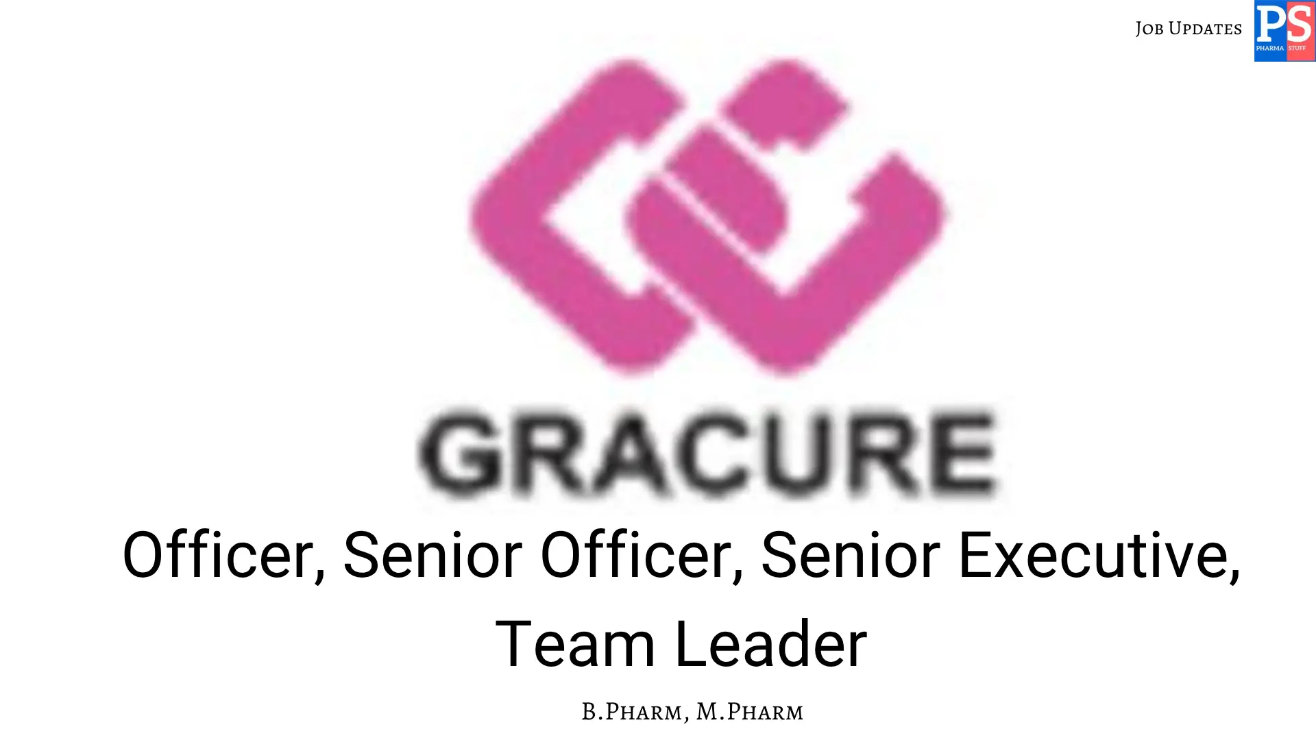 Gracure Hiring Quality Control QC – RMPM
