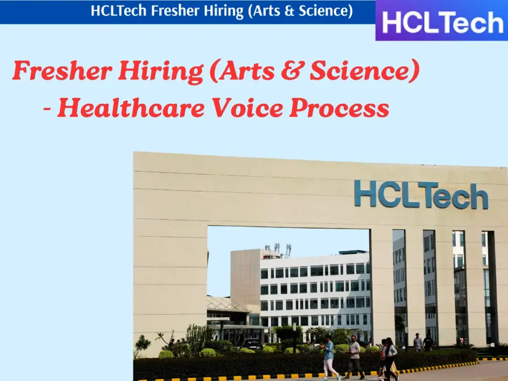 HCLTech Fresher Hiring (Arts & Science) - Healthcare Voice Process