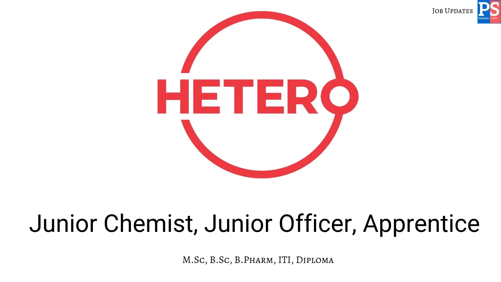 Hetero Hiring Junior Chemist Junior Officer Apprentice