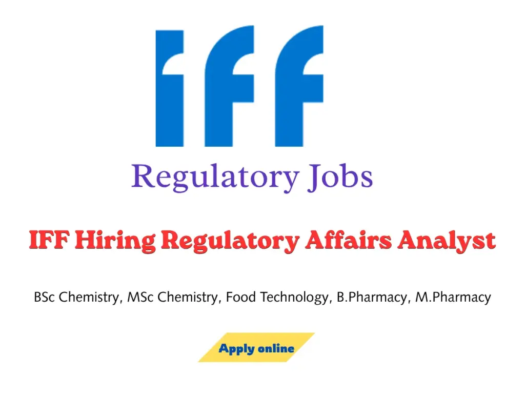 IFF Hiring Regulatory Affairs Analyst