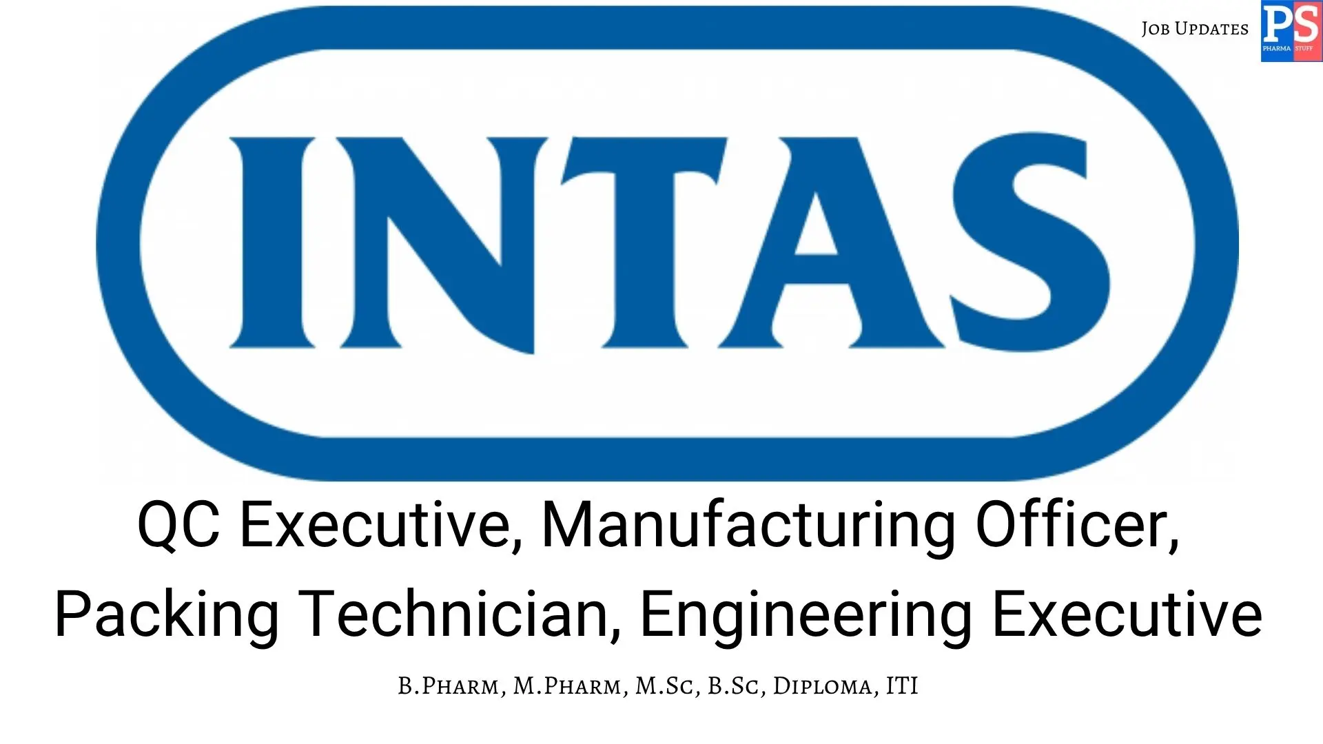 Intas Walk in QC Manufacturing Engineering