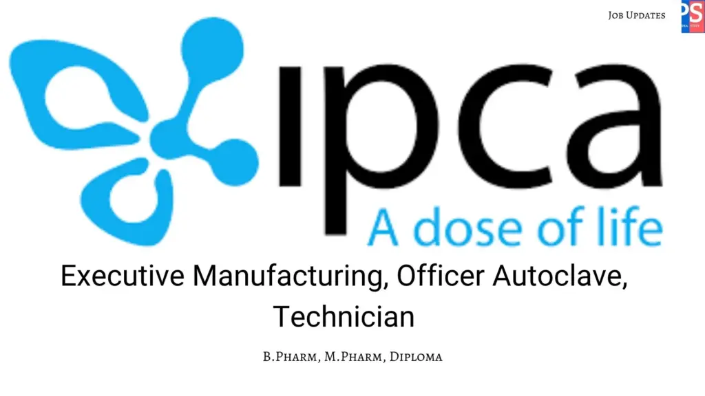 Ipca walk-in Executive Manufacturing, Officer Autoclave, Technician