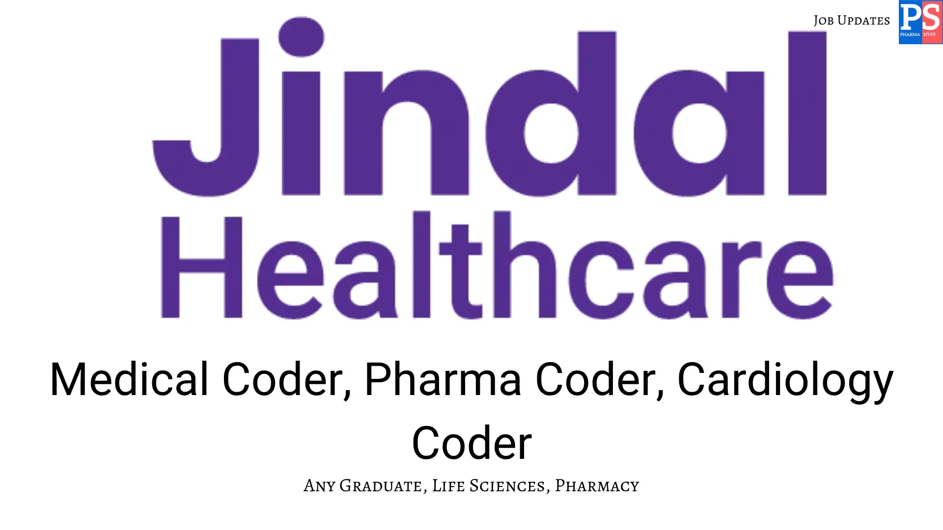 Pharma Biotech Job search & Career 6 Jindal Hiring Medical Coder Pharma Coder Cardiology Coder