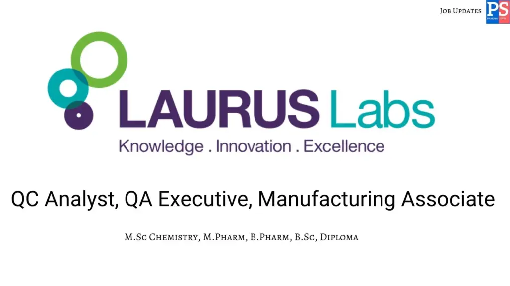 Laurus Hiring QA, QC, Manufacturing