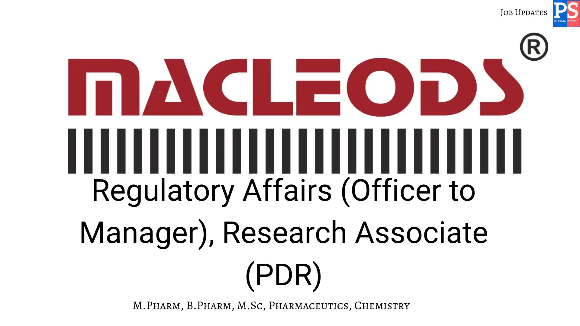 Macleods Walk In Regulatory Affairs RD