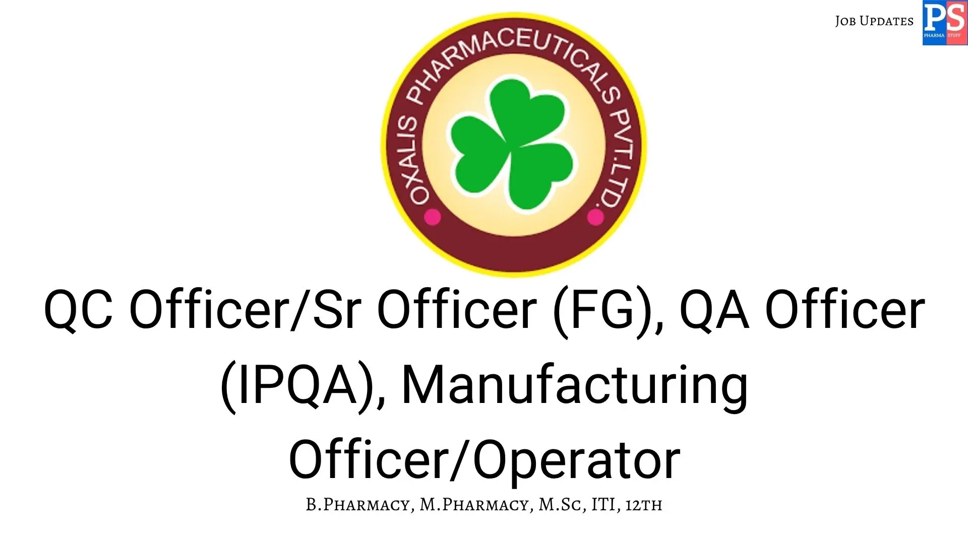 Oxalis Hiring QC QA Manufacturing