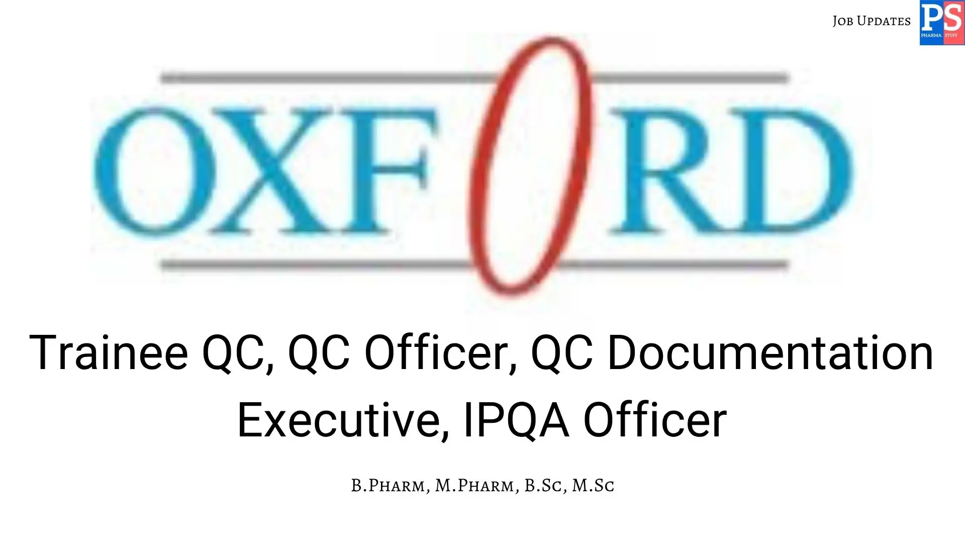 Oxford Hiring QC IPQA