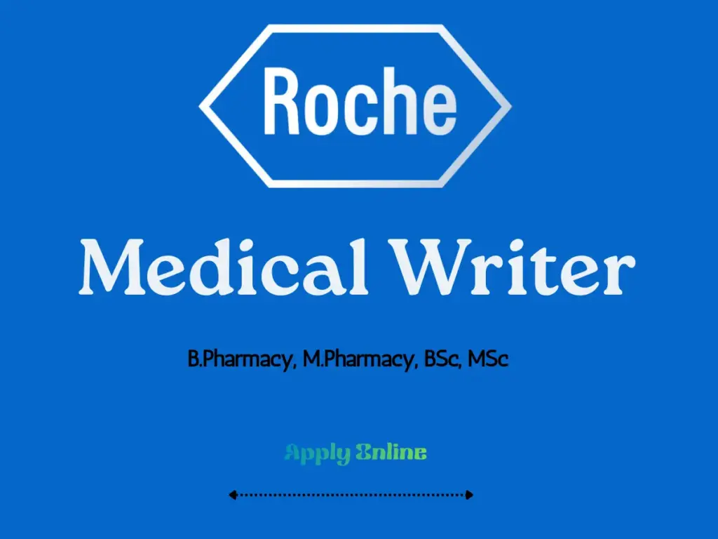 Roche Medical Writer Vacancy Hyderabad