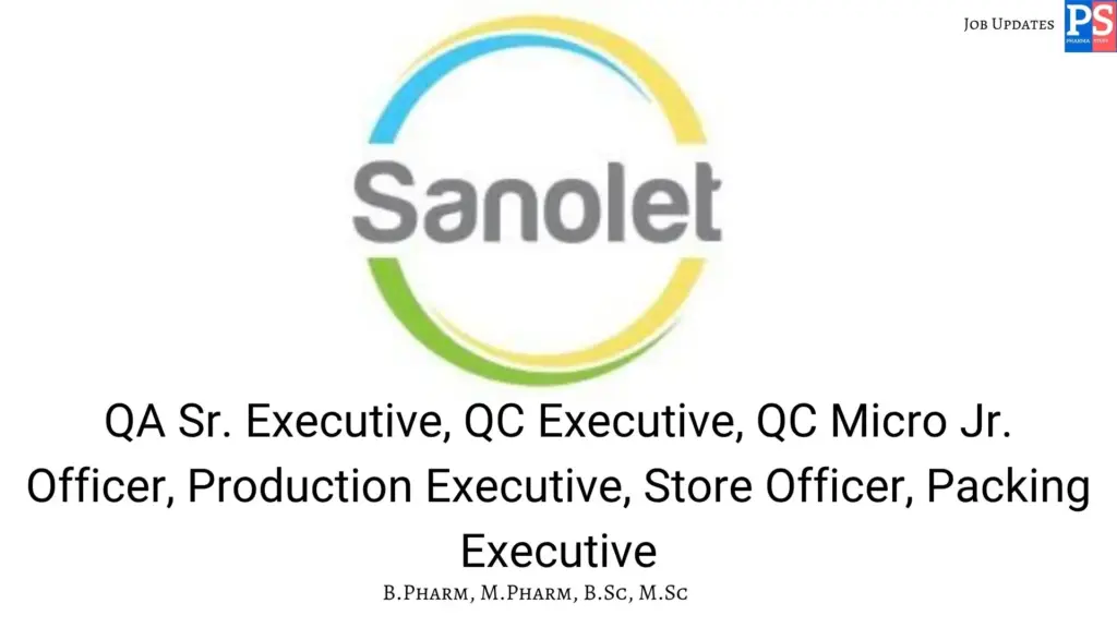 Sanolet Hiring QA, QC, Production