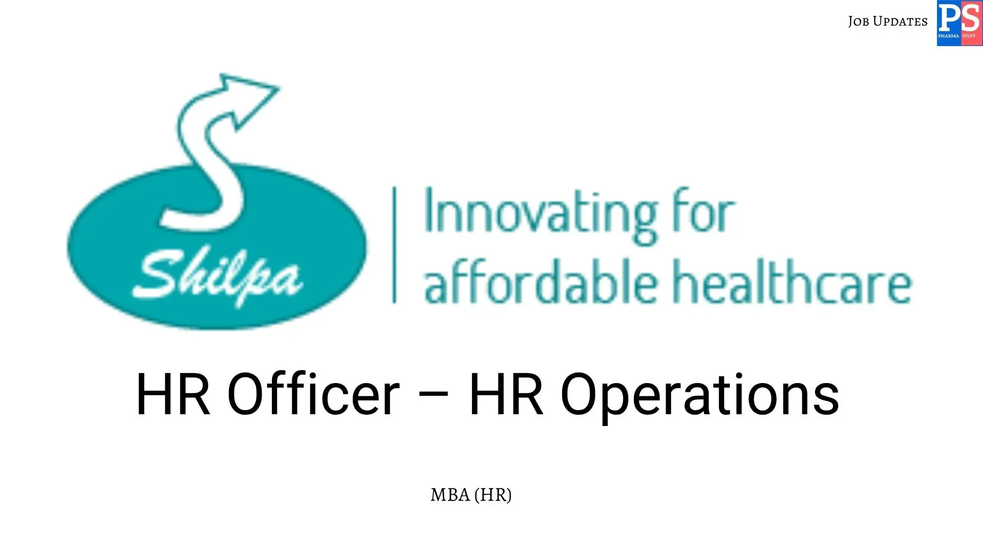 Shilpa Walk In HR Officer