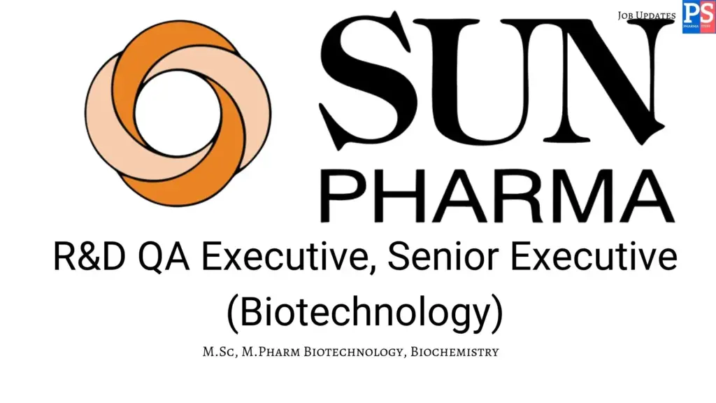 Sun Pharma Hiring R&D QA Biotech Executives