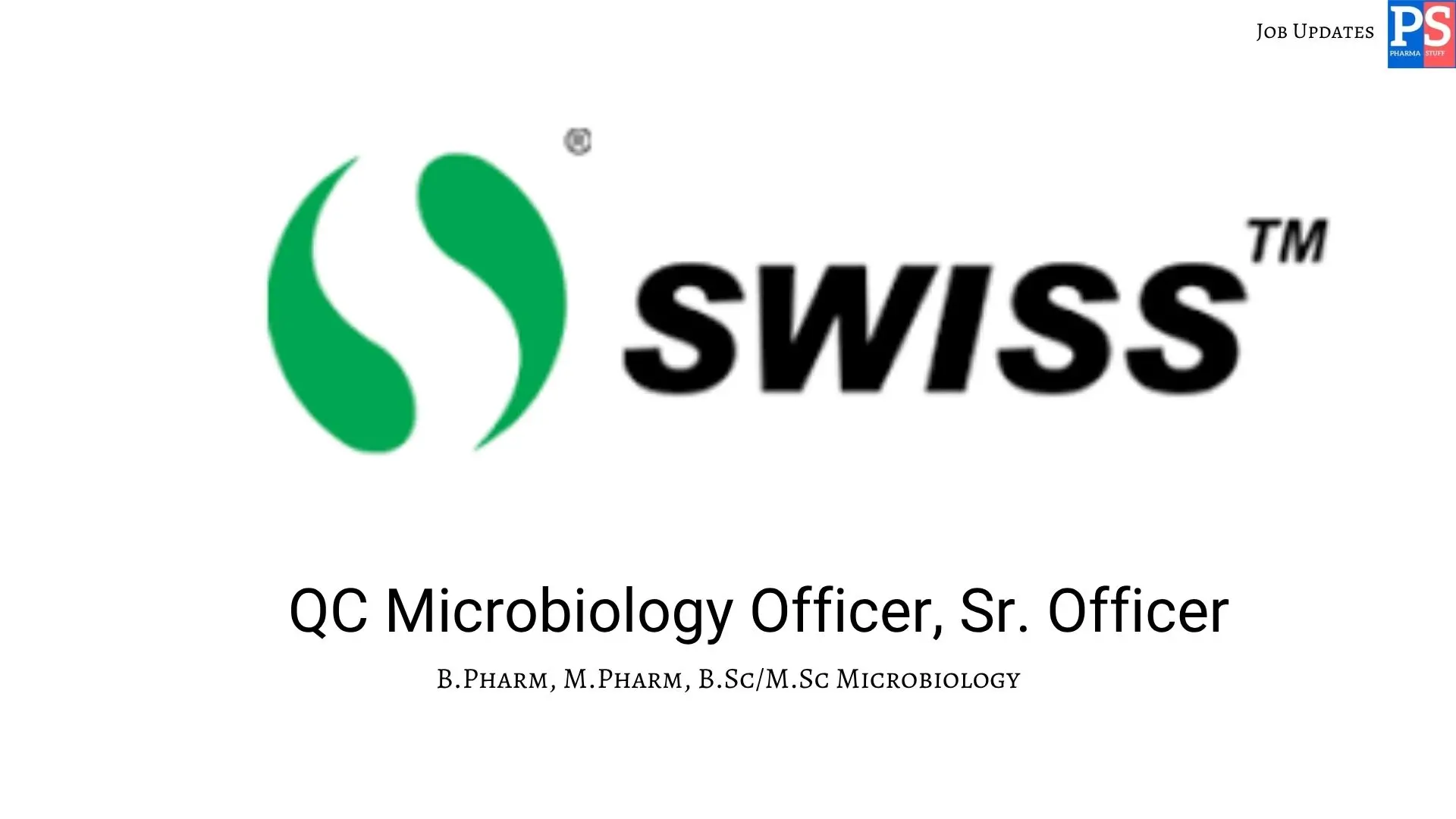 Swiss walk in QC Microbiology
