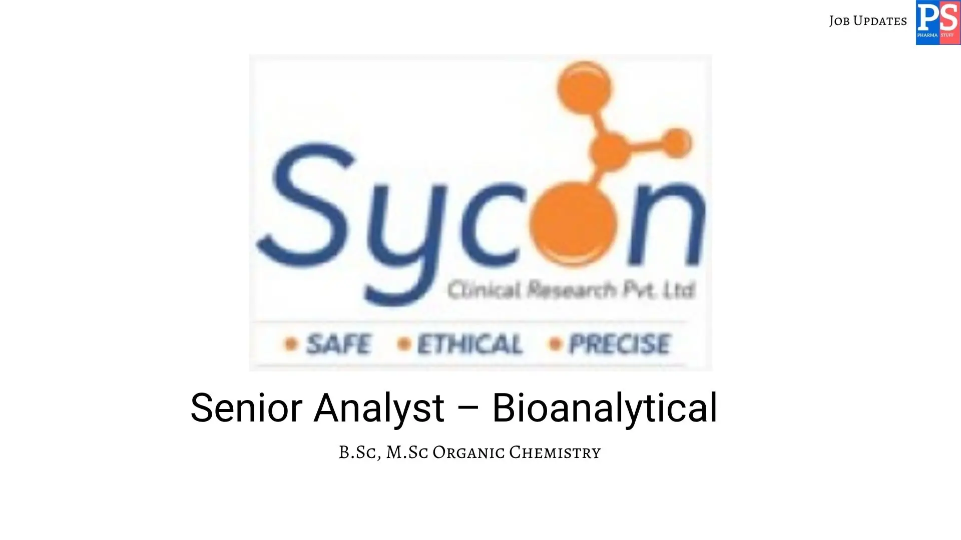 Sycon Hiring Senior Analyst – Bioanalytical