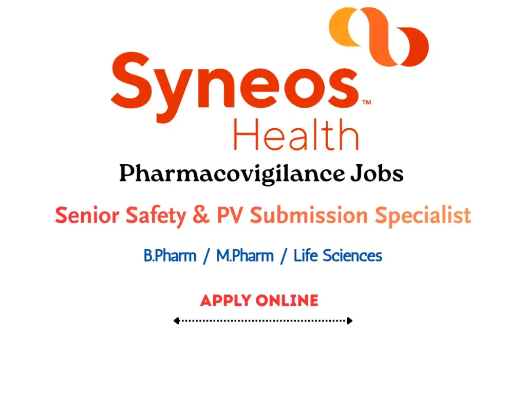 Syneos Health Hiring Senior Safety & PV Submission Specialist