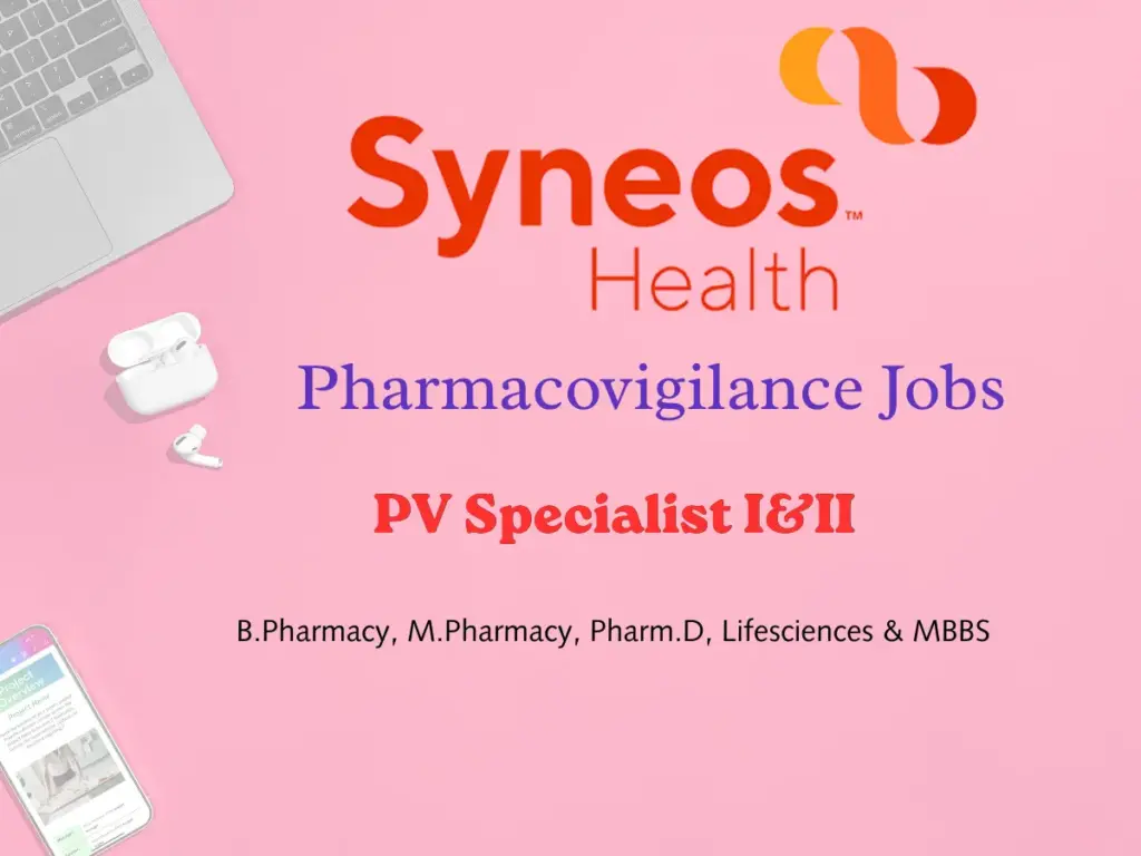 Syneos PV Specialist I&II Pharmacovigilance Jobs