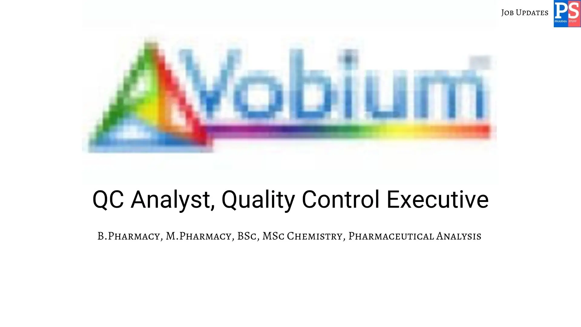 Vibonum Hiring QC Analyst