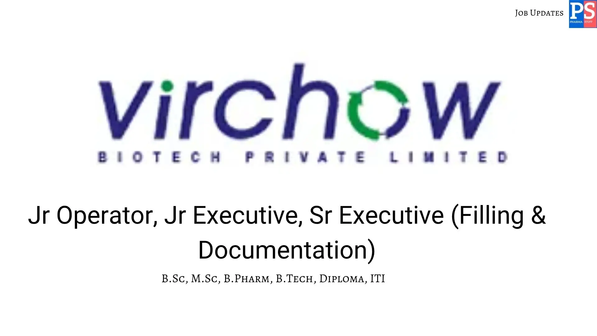 Virchow Walk In Jr Operator Jr Executive Sr