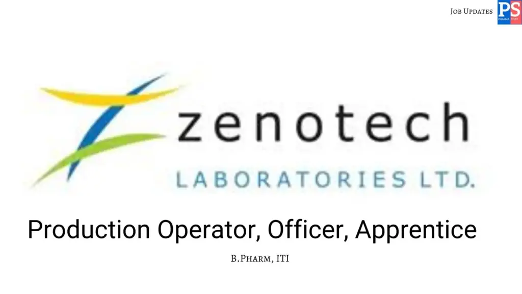 Zenotech Hiring Production Operator & Apprentice