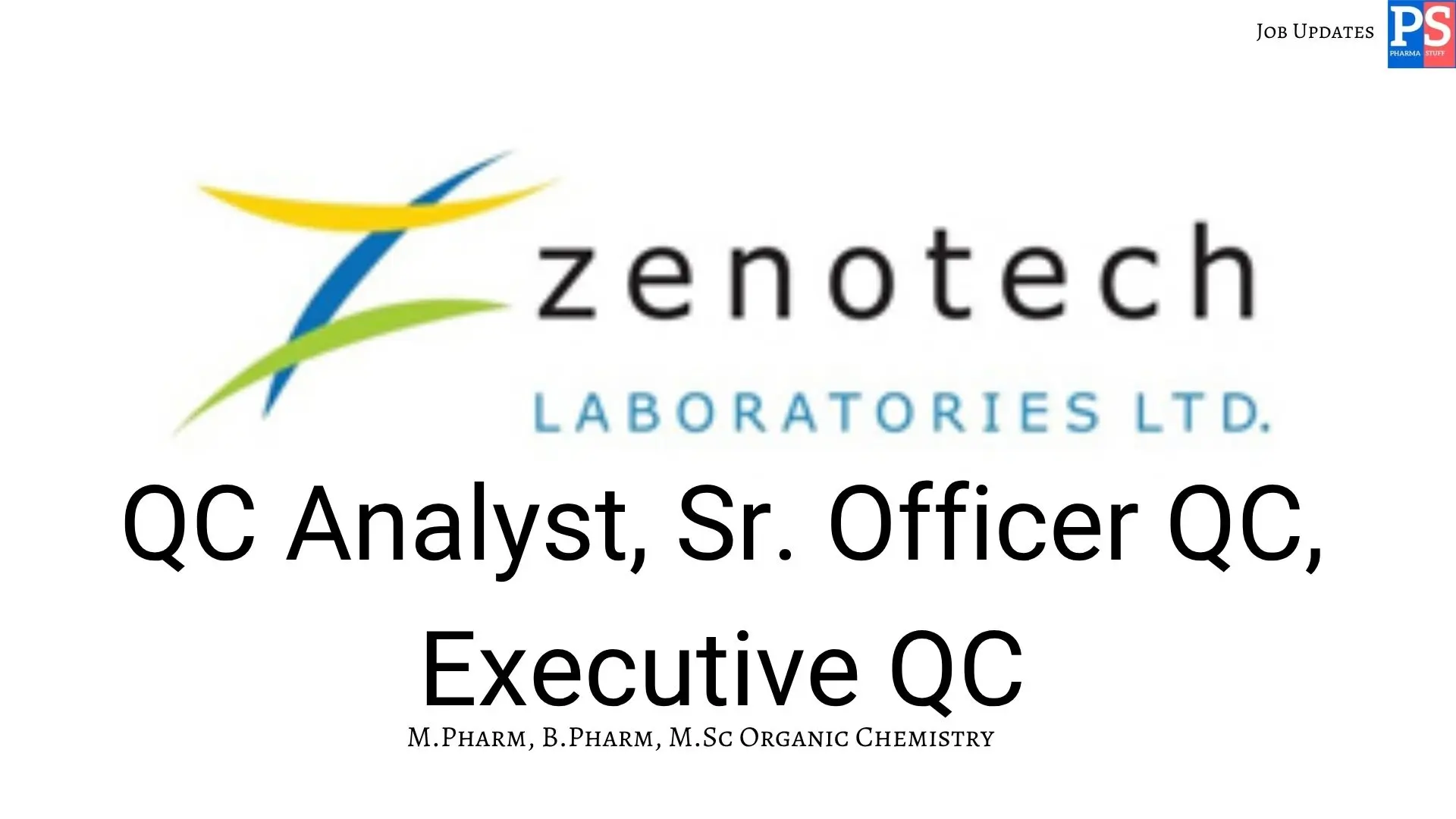 Zenotech Hiring QC Analyst Sr. Officer Executive