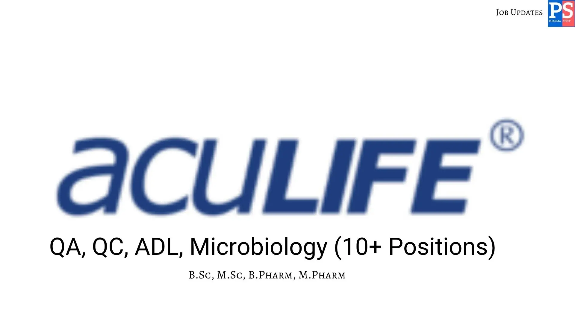 Aculife walk in QA QC ADL