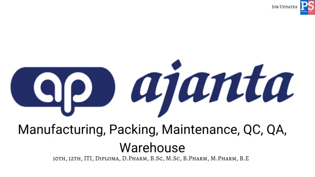 Ajanta walk-in QA, QC, Packing, Manufacturing & Maintenance