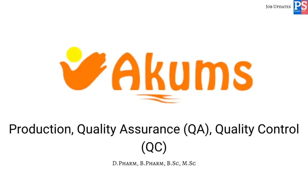 Akums walk-in Production, QA & QC